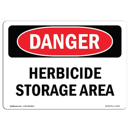 Signmission Safety Sign, OSHA Danger, 12" Height, Herbicide Storage Area, Landscape, D-1218-L-1972 OS-DS-D-1218-L-1972